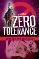 Zero Tolerance; A Novel